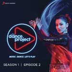 The Dance Project Season 1 - Episode 2 (2018)